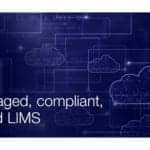 New Deployment Model Optimizes LIMS Software in AWS Cloud