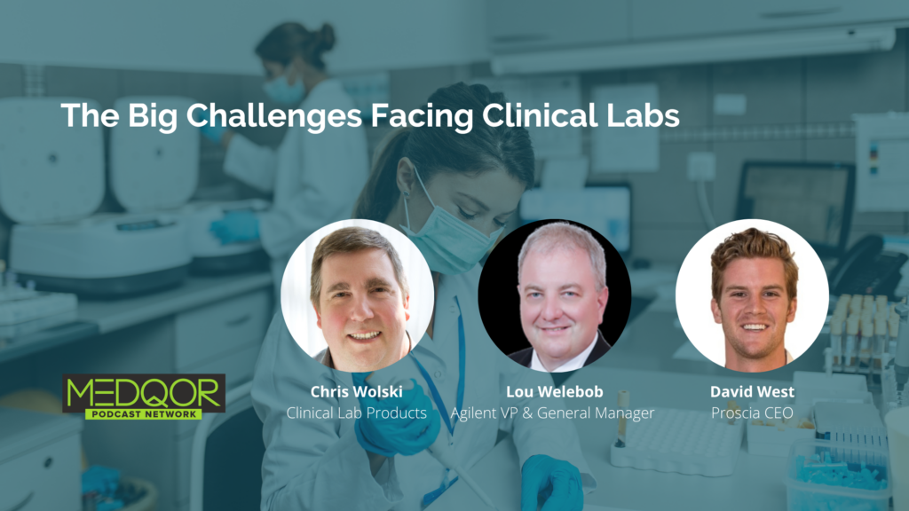 The Big Challenges Facing Clinical Labs Clinical Lab Products